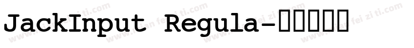 JackInput Regula字体转换